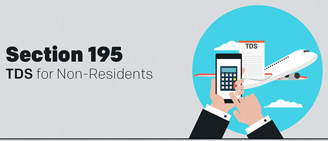 Deduction of Tax at Source (TDS) for Non-Residents (Section 195)